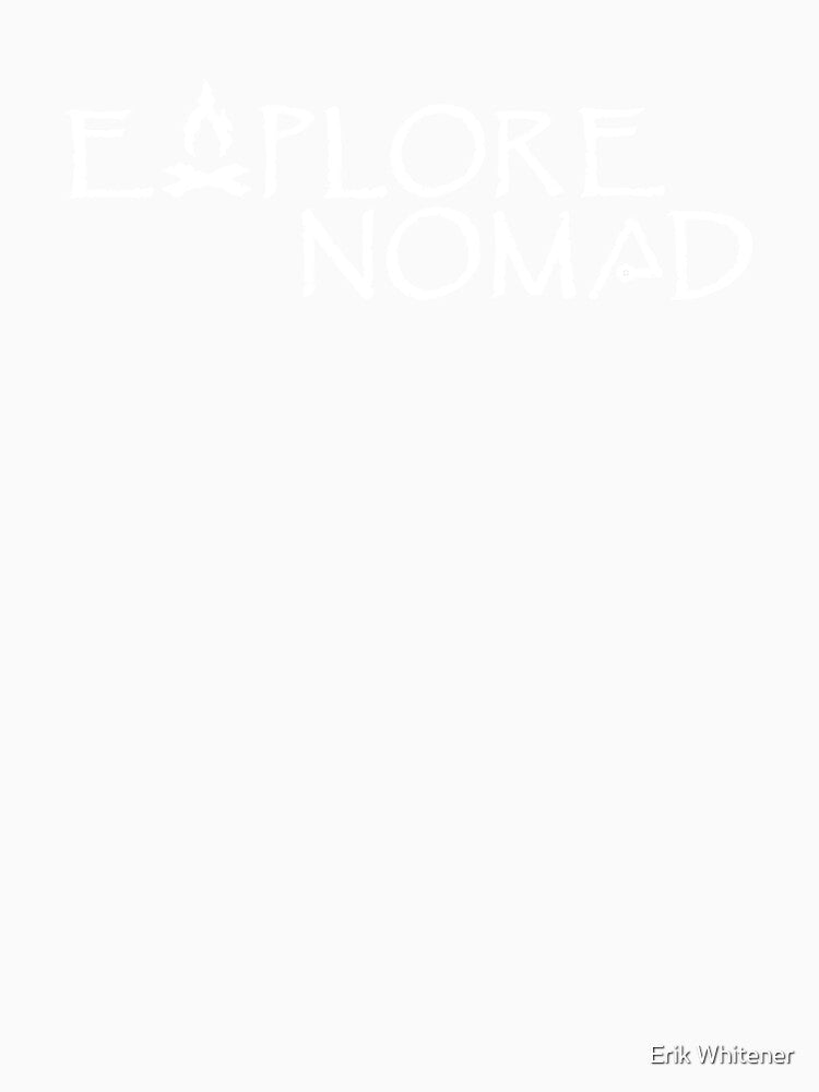 Explore Nomad Work and Play off the Grid by Erik Whitener