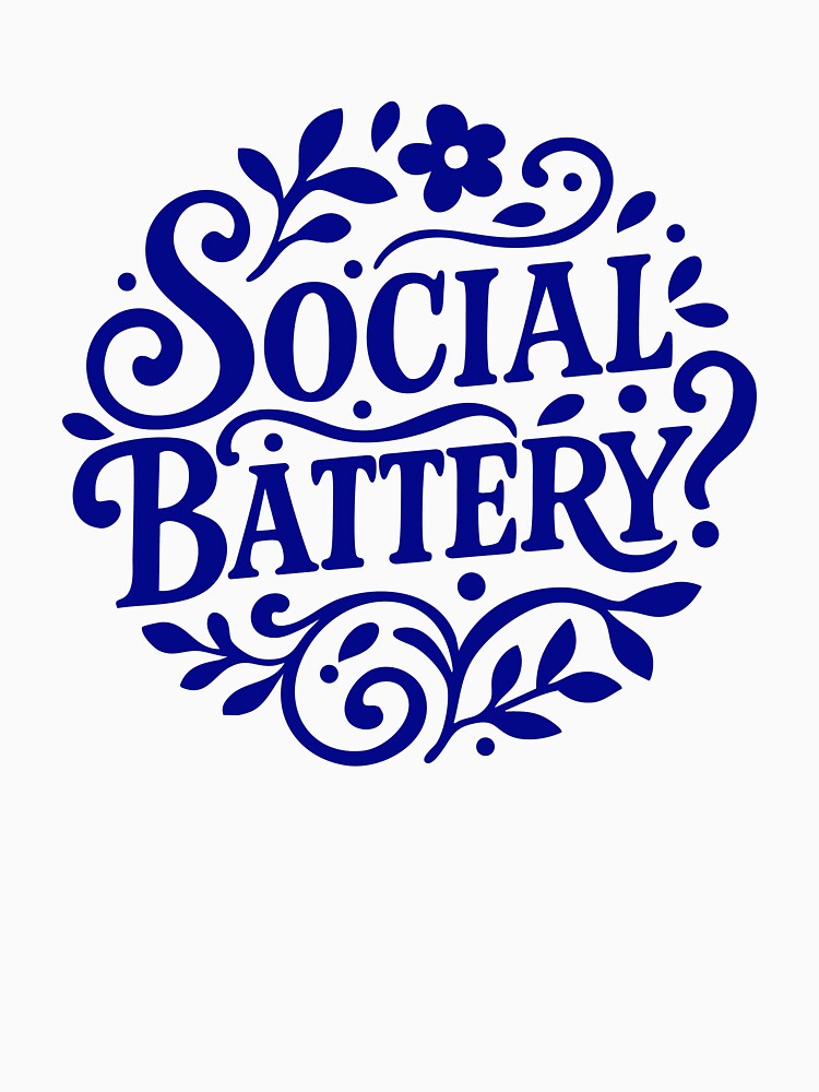 Decorative sarcastic phrase about social energy by Artchyzh