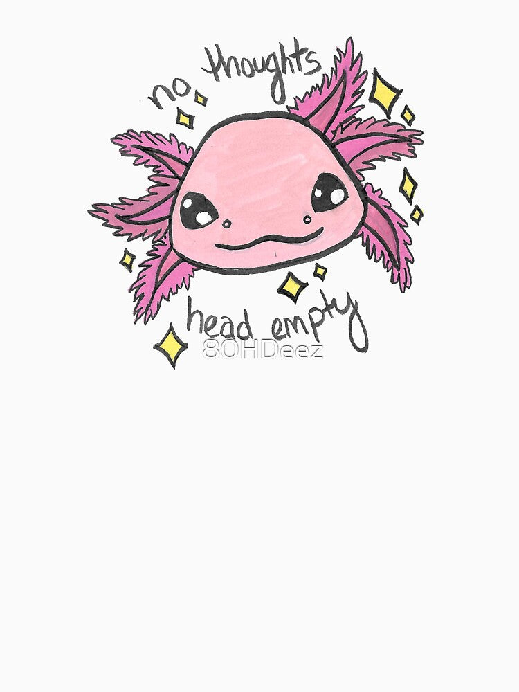 No Worries Axolotl by 80HDeez