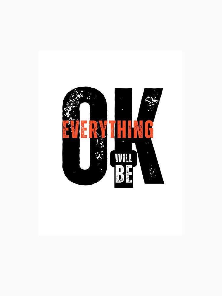 Everything will be ok by URdesigns1