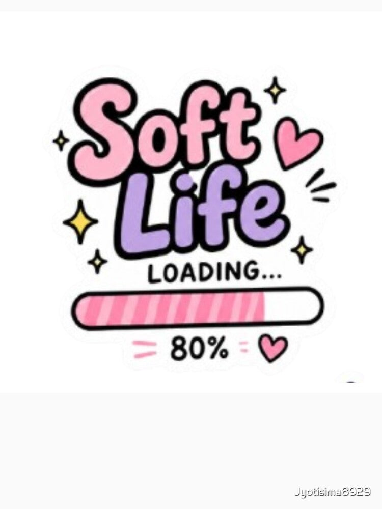 Soft Life  – Self Care Aesthetic & Peaceful Living Sticker by Jyotisima8929