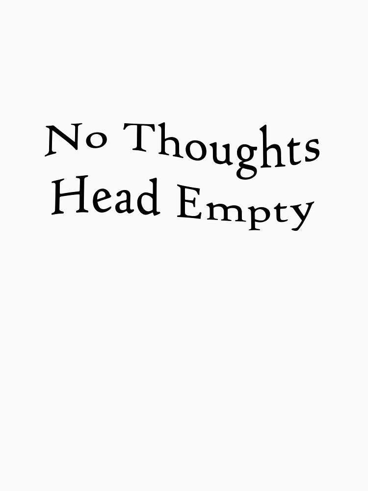 No thoughts, Head empty by Kitsunebi-