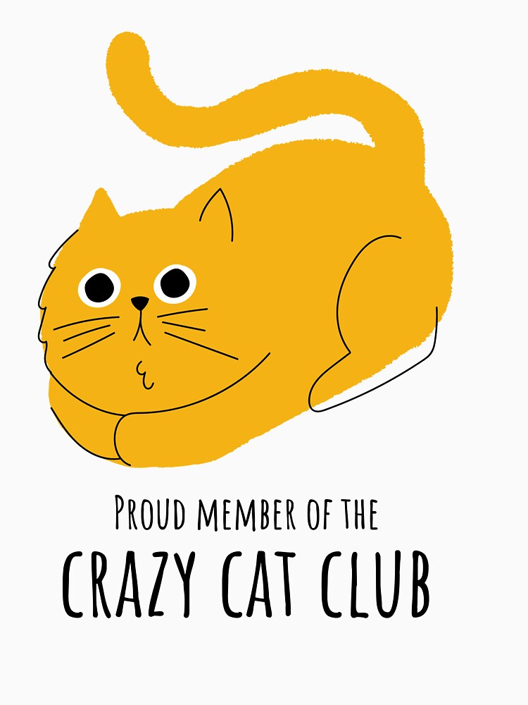 Proud member of the crazy cat club by saulism