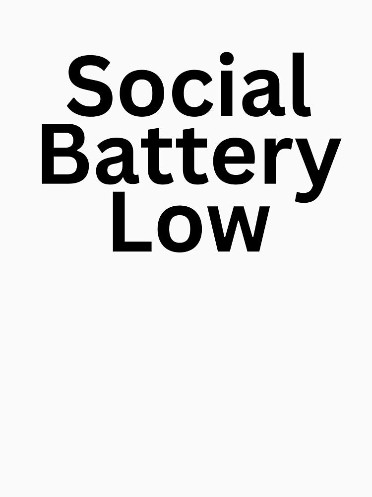Social Battery Low Funny Introvert Quote T-Shirt by The Funky Fix