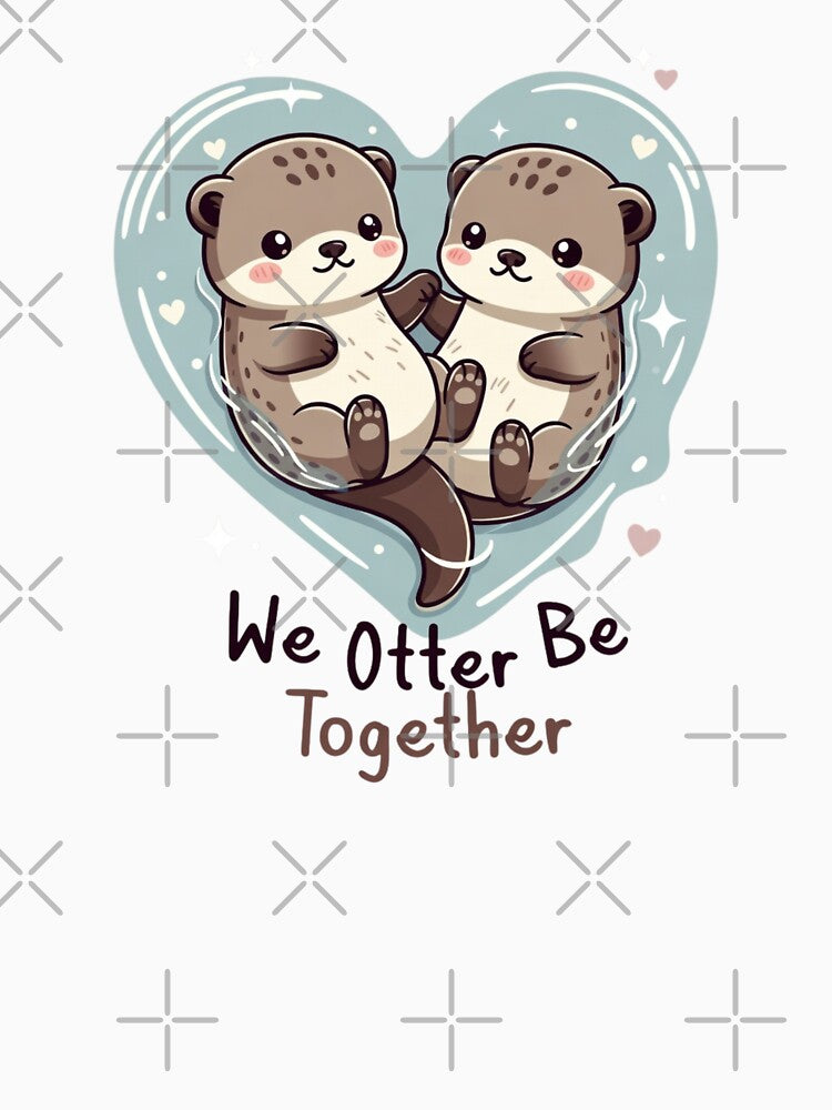Kawaii Otters Holding Hands - Best Friend Soulmate Love Pun by GrumpySableye