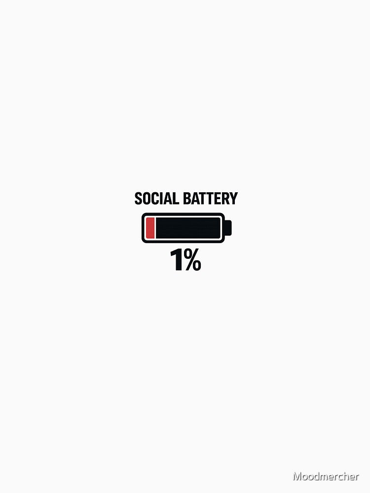 Social Battery 1% – Funny Introvert Shirt, Anti Social Humor Design, Low Energy Mood Tee by Moodmercher