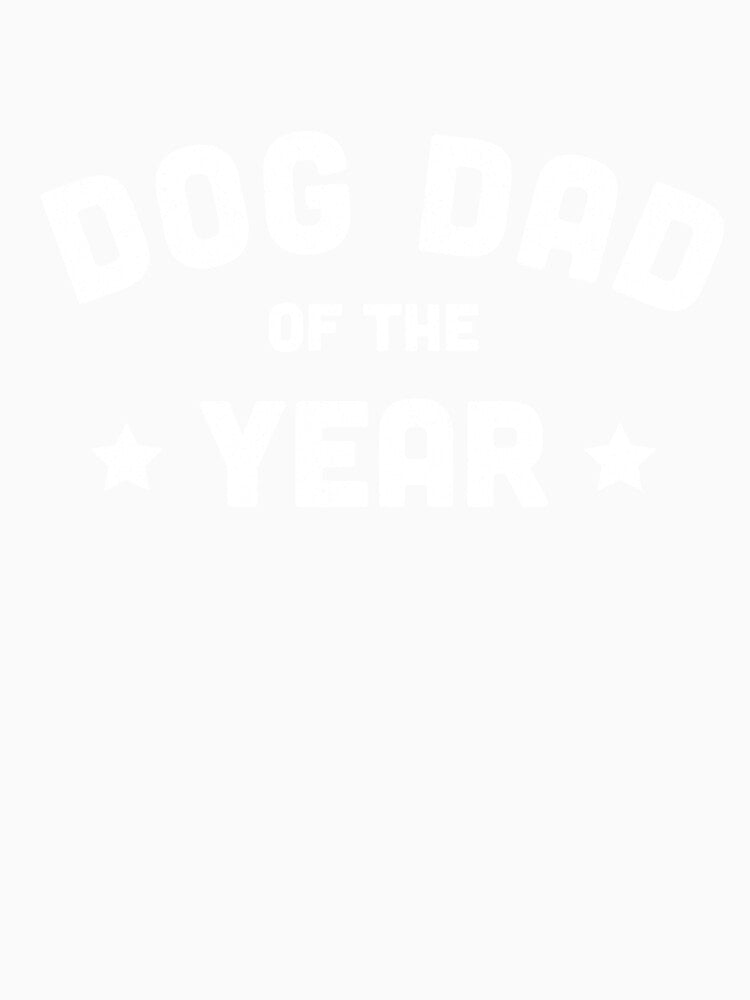Dog Dad of the Year by Random Acts of Cotton