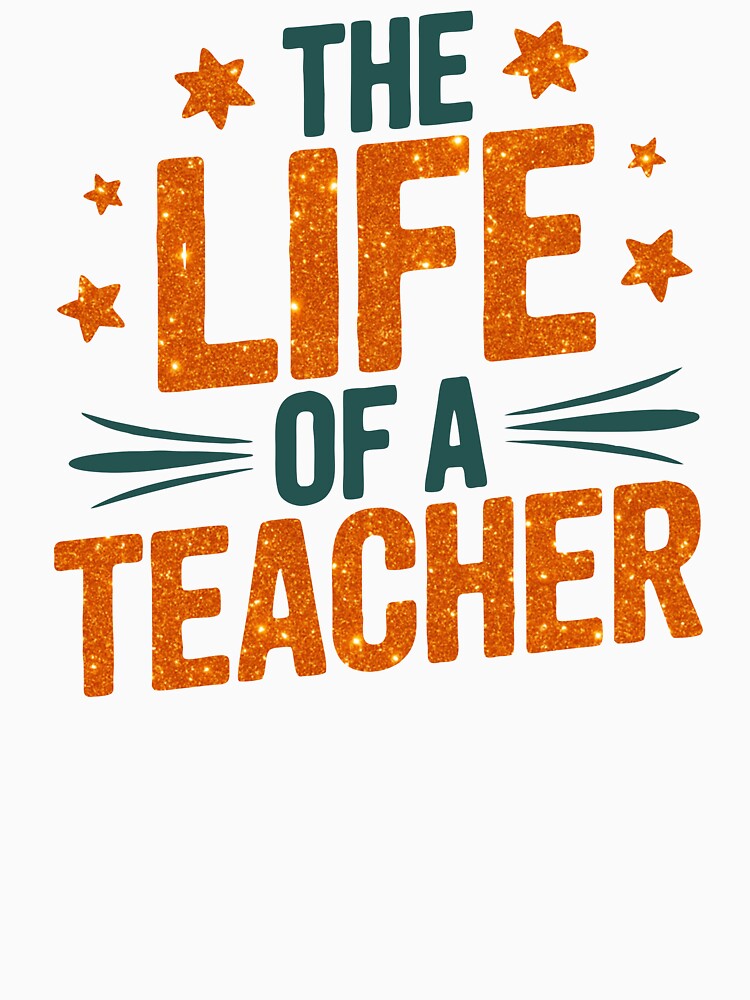 The Life of a Teacher by motivato