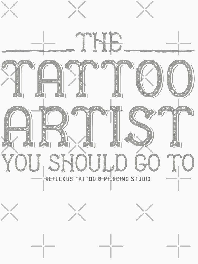Tattoo Artist You Should Go To by Reflexus-Tattoo