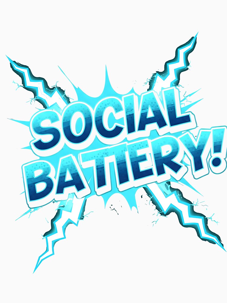 Social Battery Comic Text Art - Funny Introvert Energy Level Design by Ink & Quip