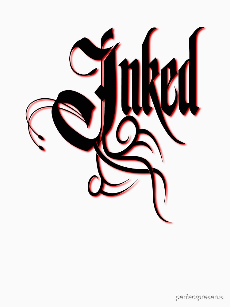 Inked Tattooed Tattoo Lovers & Tattoo Artists by perfectpresents