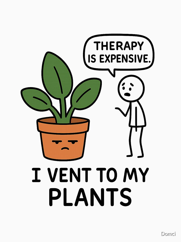 Therapy is Expensive I Vent to My Plants – Funny Plant Lover Comic Design by Domci