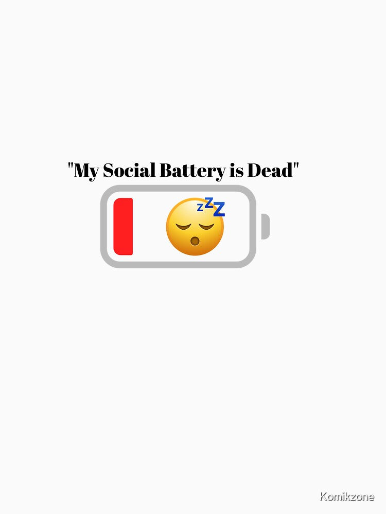 My Social Battery is Dead – Minimalist Low Battery Icon Design by Komikzone
