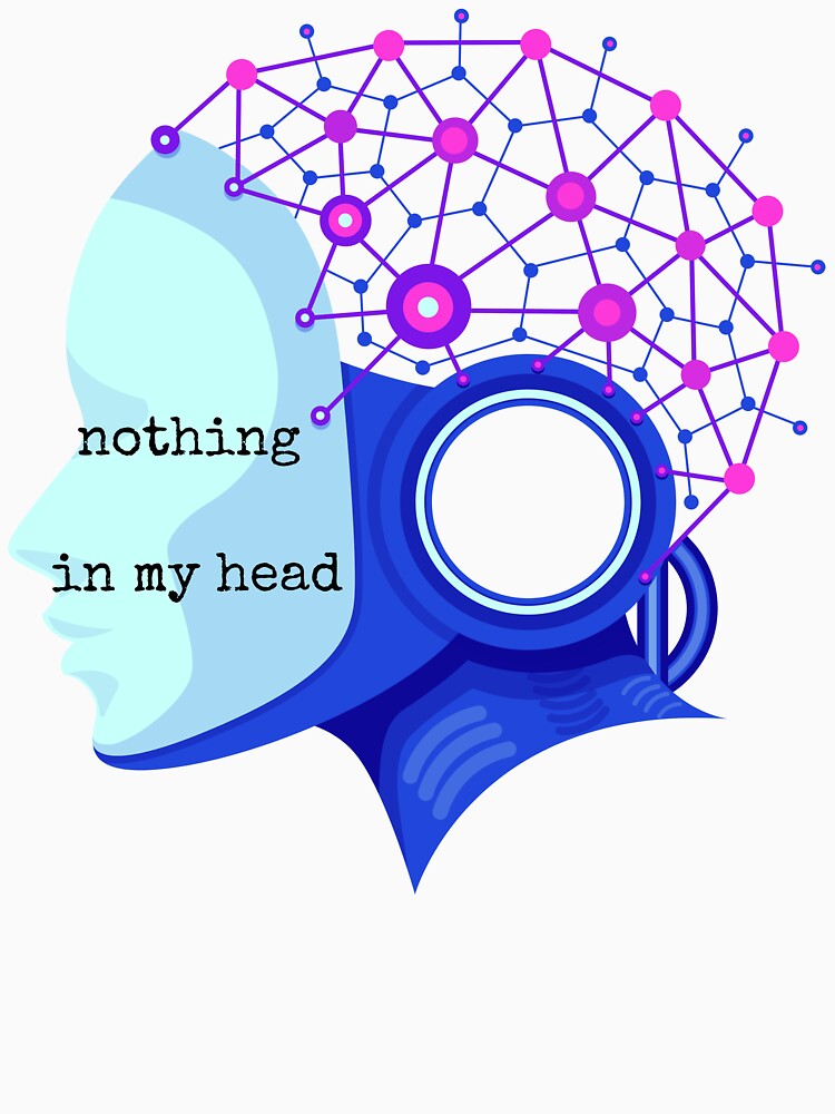Nothing in My Head Funny Meme Doodle Design by Black Signal