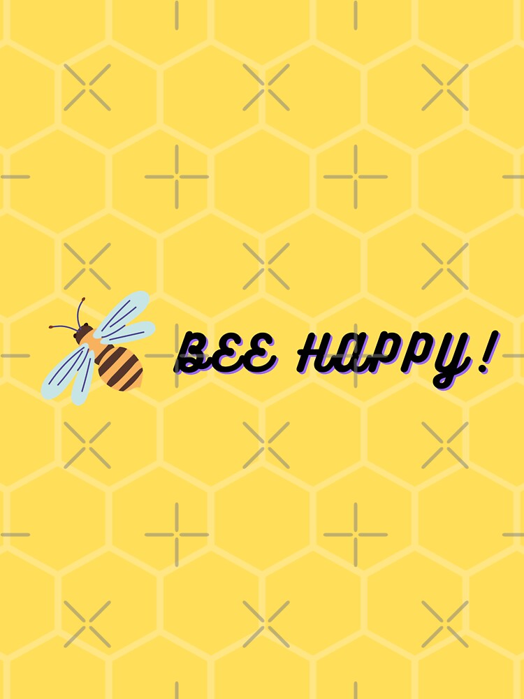 Bee Happy! by Pumpkin-Prints