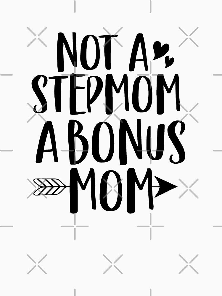 Not a stepmom a bonus mom by PrettyPittie Shop