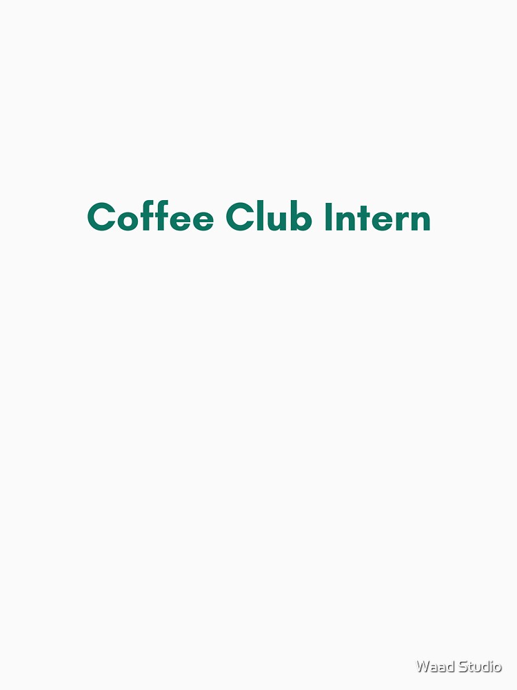 Coffee Club Intern – Funny Coffee Sticker / Design by Waad Studio