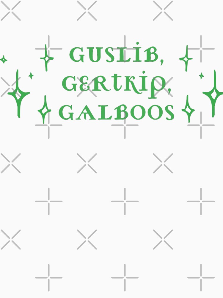 Guslib, Gertkip, Galboos by haunted90slang