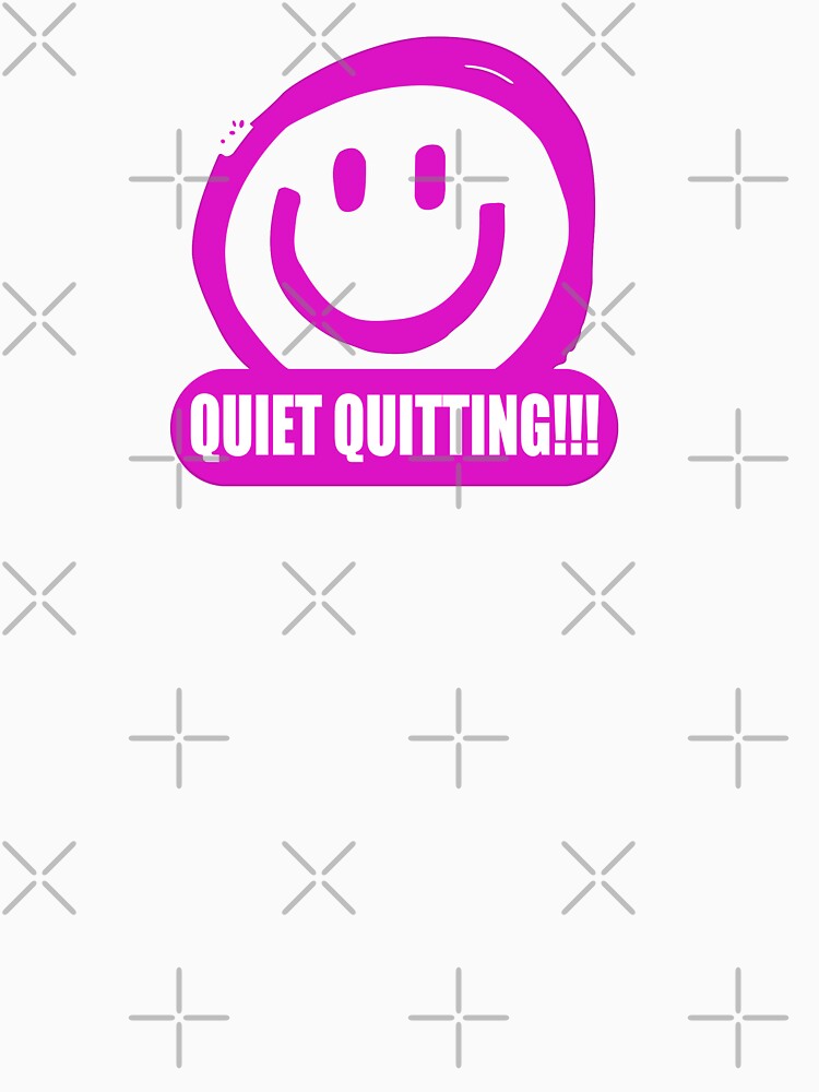 Quiet Quitting Smile by svcart