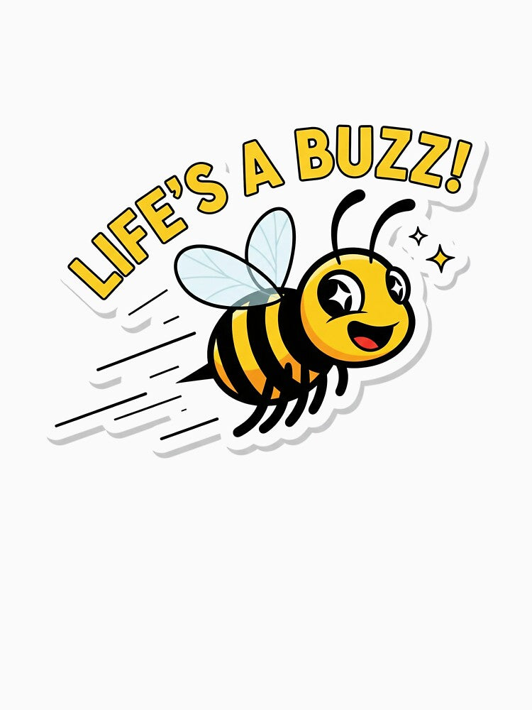 Life’s A Buzz! Bee Sticker ? by Atu Art