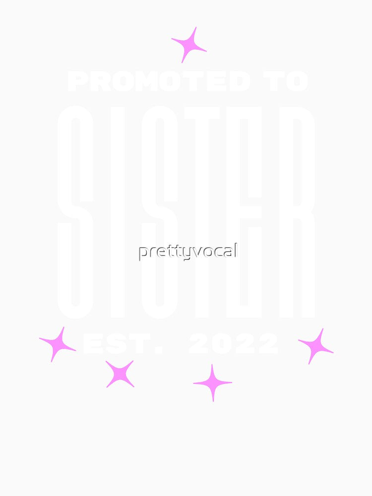 Promoted to Big Sis 2022 Soon to be Sister Baby Announcement by prettyvocal