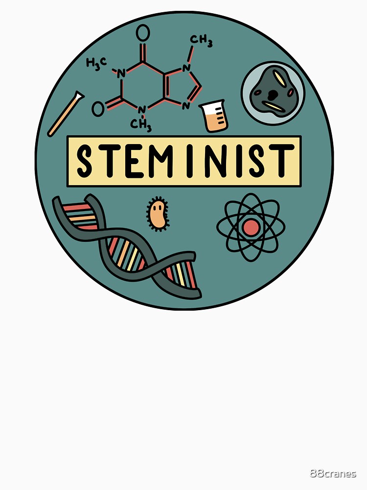 Steminist STEM Feminist by 88cranes