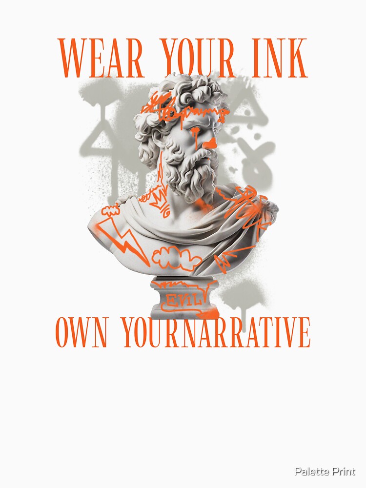 Wear Your Ink, Own Your Narrative by Palette Print