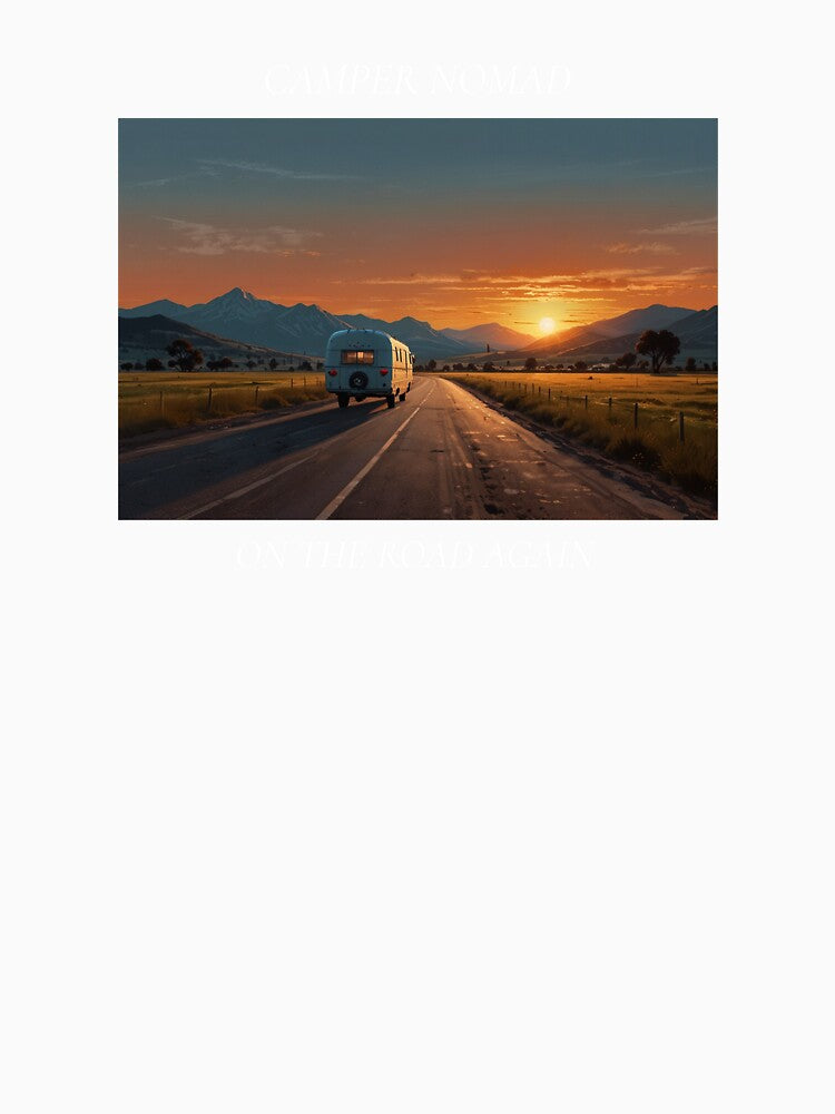 Camper Nomad On The Road Again Camping Design by WicklTees