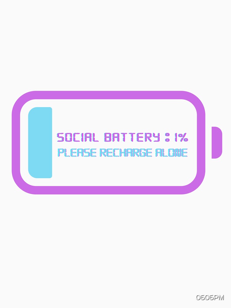 Loading… Social Battery by 0606PM