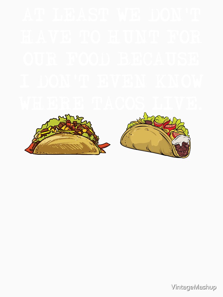 Funny Taco Shirt, Taco Lover Gift by VintageMashup