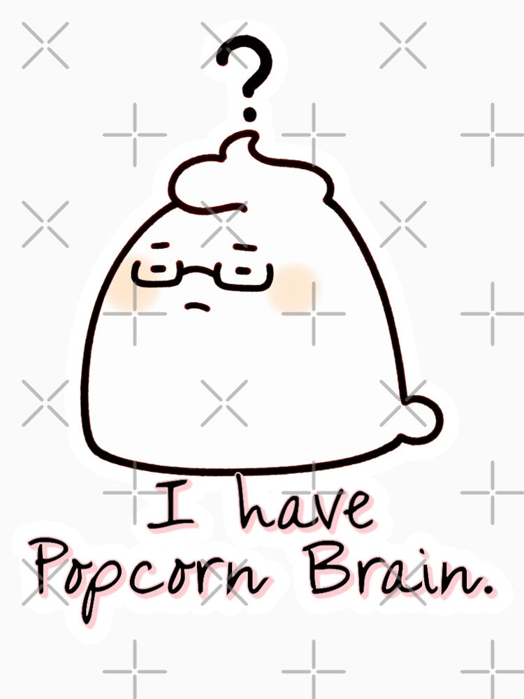 Professor Pop Pop - I have Popcorn Brain. by Newdlebobs