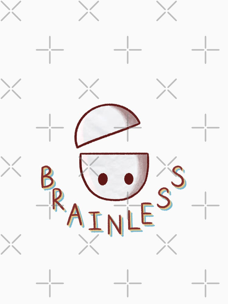 Brainless by Stupickeroonies