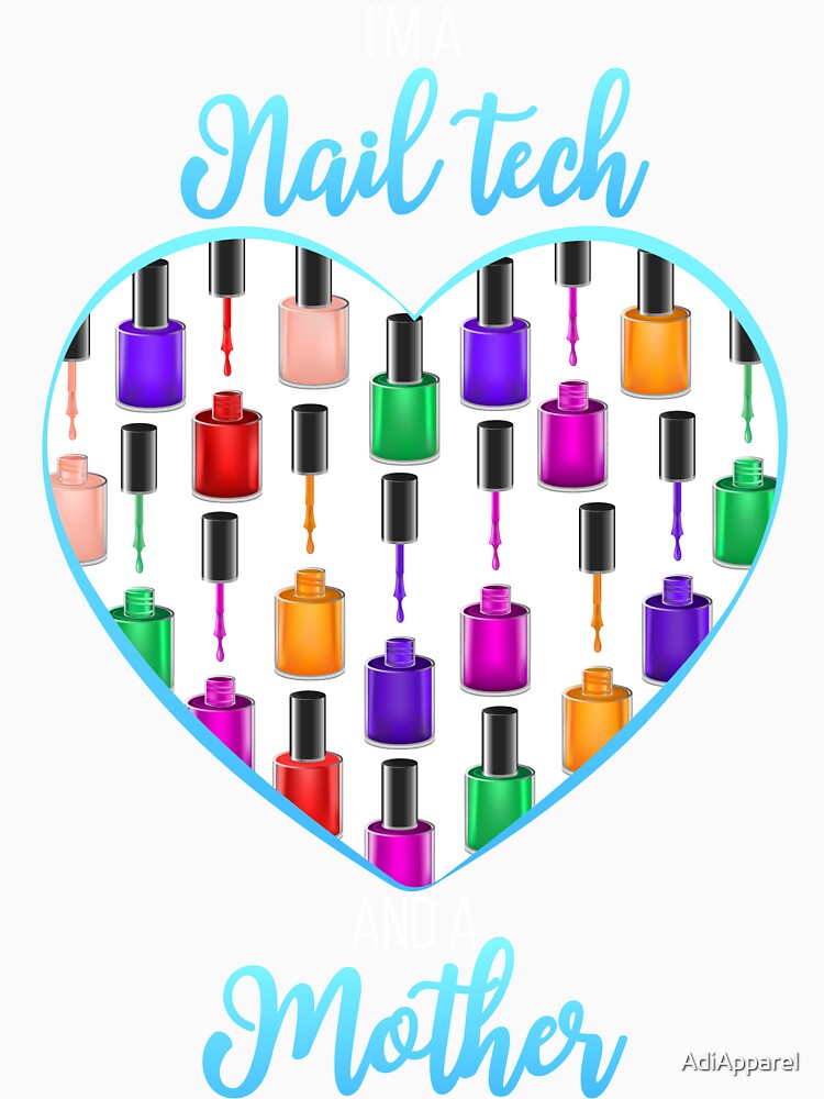 Nail Tech T-shirt for Manicurist Mom, Nail Tech Clothing by AdiApparel