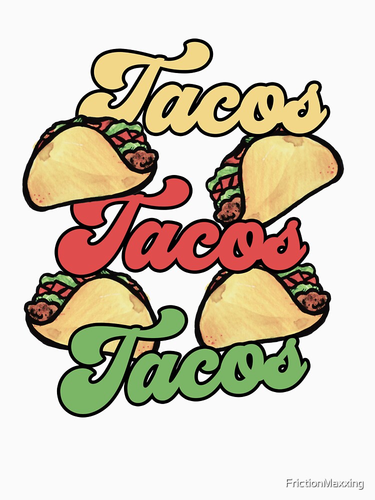 TACOS by FrictionMaxxing