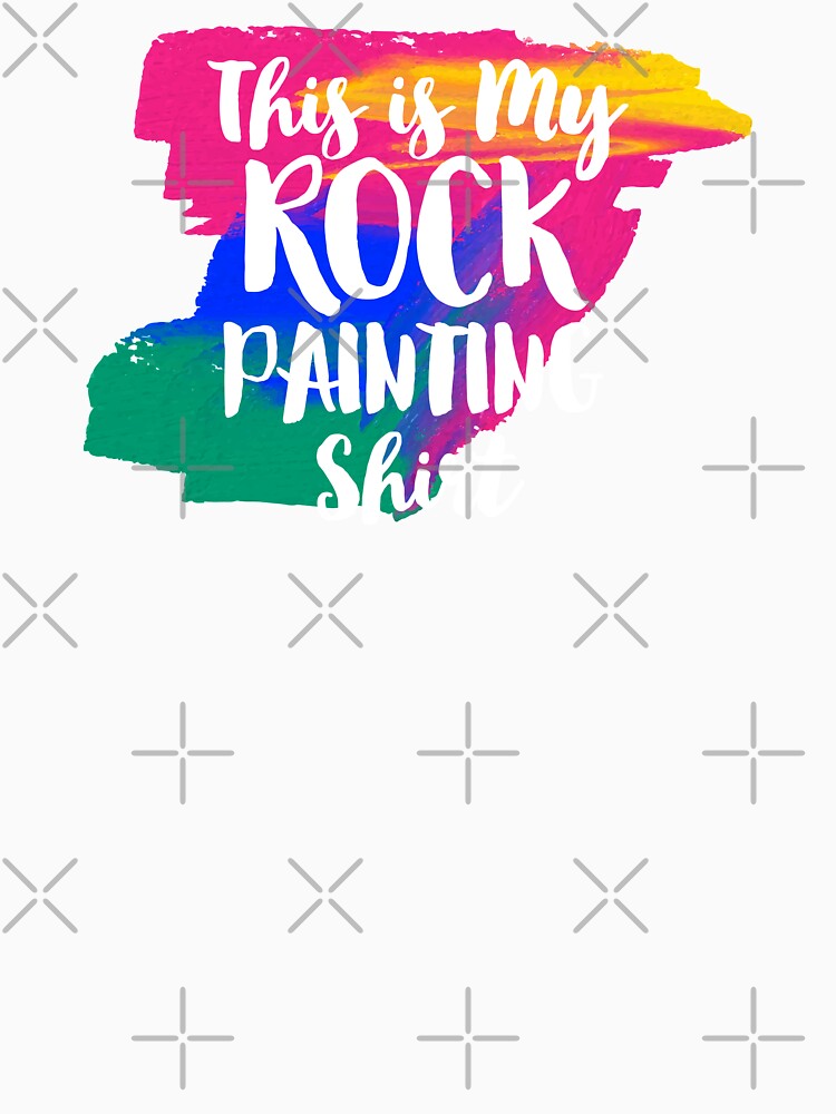 This Is My Rock Painting Artwork Colorful Activity Rock Life Artist Art Teacher Student by Merchking1
