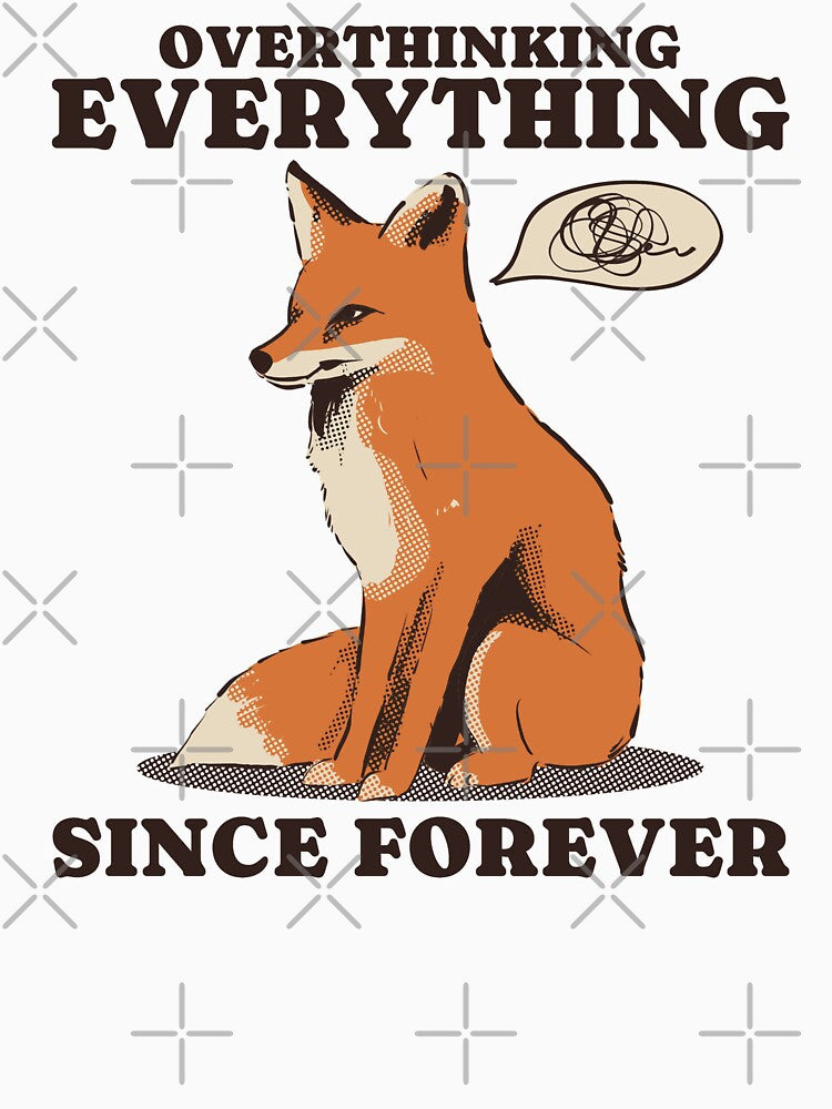 Overthinking Everything Since Forever by FlashCraft Design