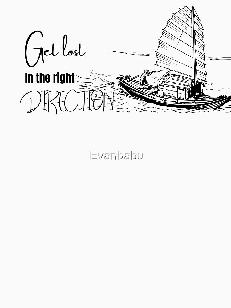 Get lost in the right direction by Evanbabu
