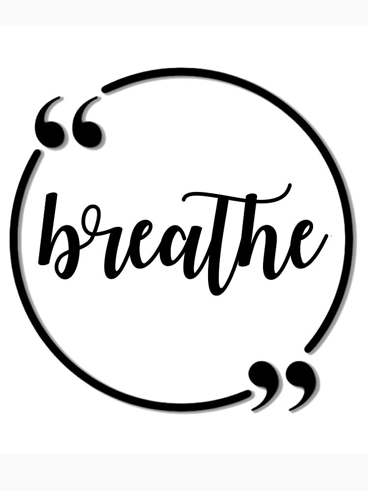 Just Breathe - Minimalist Mindfulness Quote & Meditation Art by Lainey1978