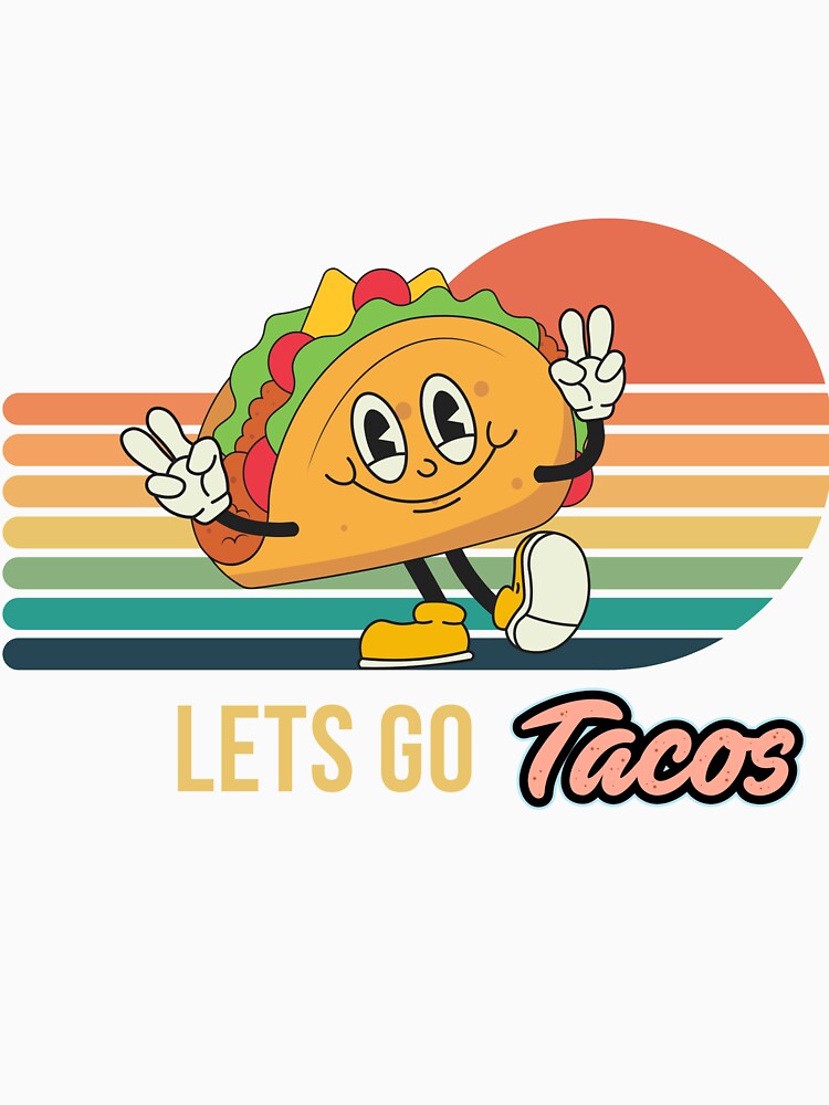 Let’s Go Tacos – Funny Dancing Taco Fiesta Tee by Homecrate01