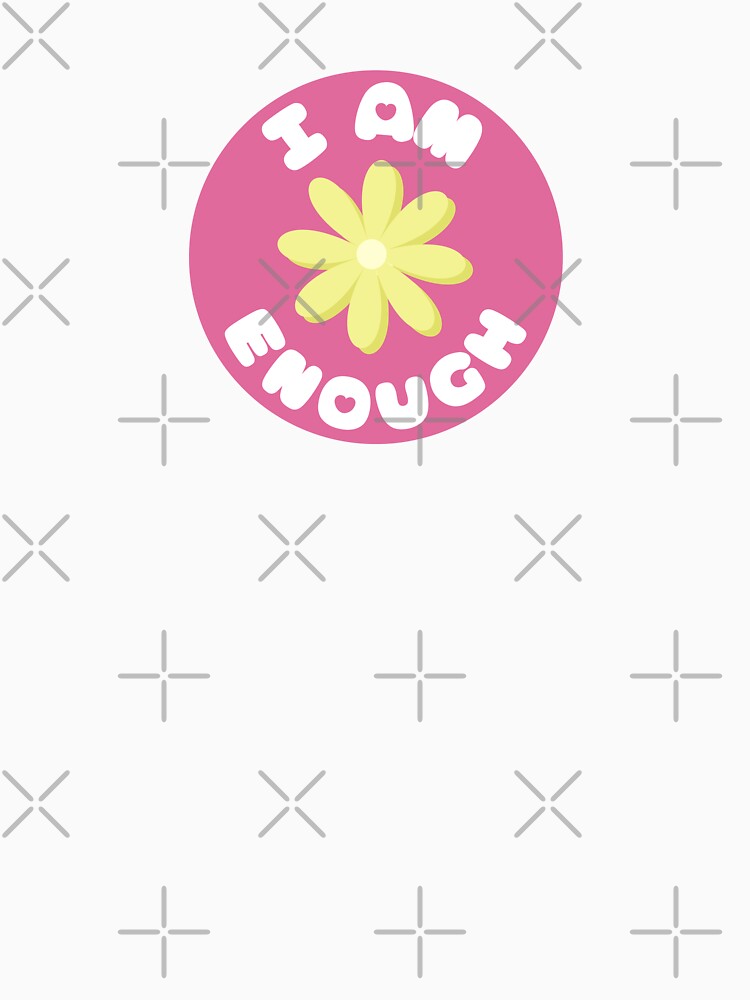 I Am Enough Affirmation Cute by NinniShop