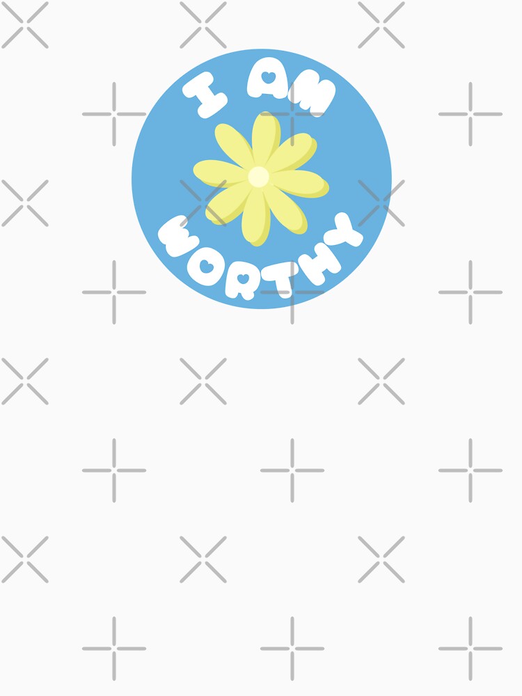 I Am Worthy Affirmation Cute by NinniShop
