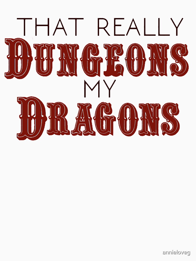 that really dungeons my dragons by annieloveg