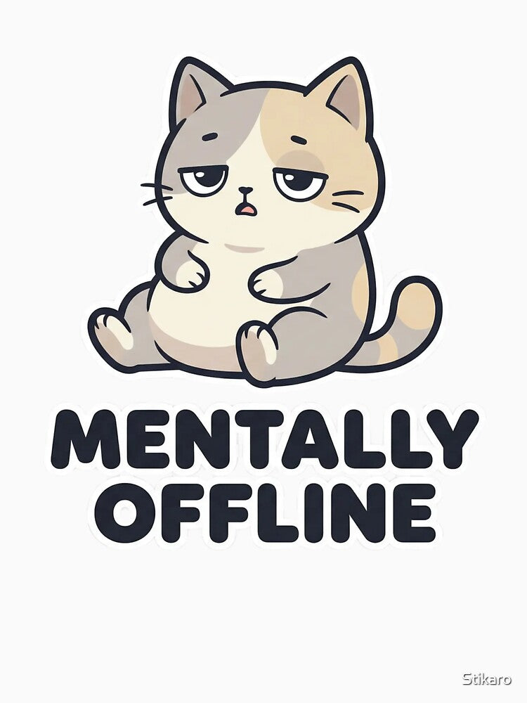 Mentally Offline Introvert Cat by Stikaro