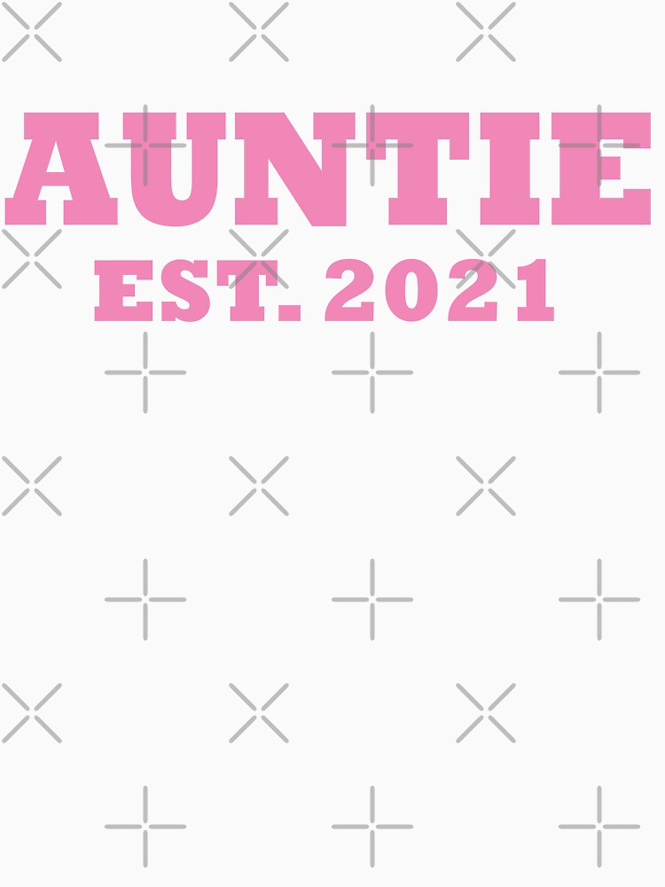 Promoted To Auntie 2021,Cute Auntie 2021, Best Gift For New Auntie 2021 by OnlyPrint20