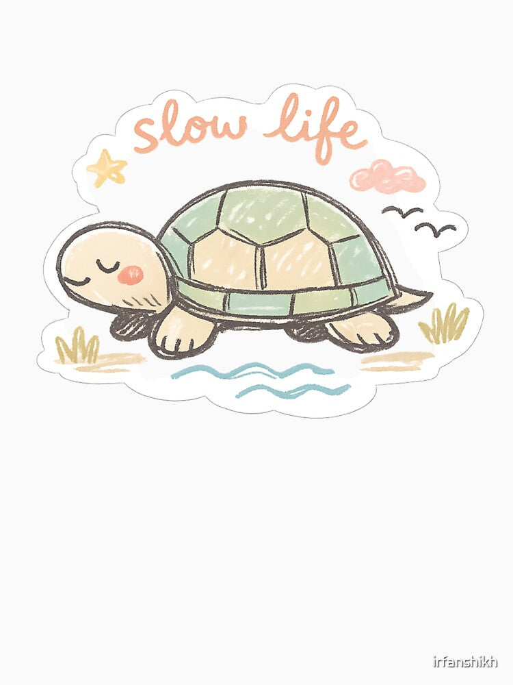 Slow Life Turtle Sticker | Cute Aesthetic Relaxing Vibes | Calm Lifestyle Doodle by irfanshikh