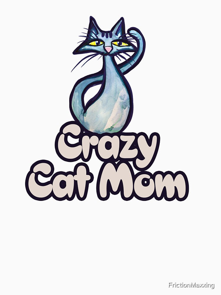 Crazy Cat Mom by FrictionMaxxing