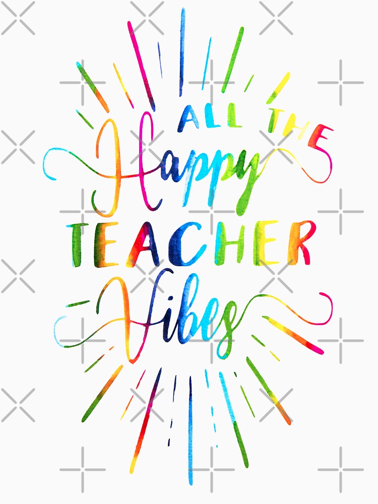 ALL The Happy Teacher Vibes - Teaching is the Best - Love Rainbow Watercolor by brightormuted