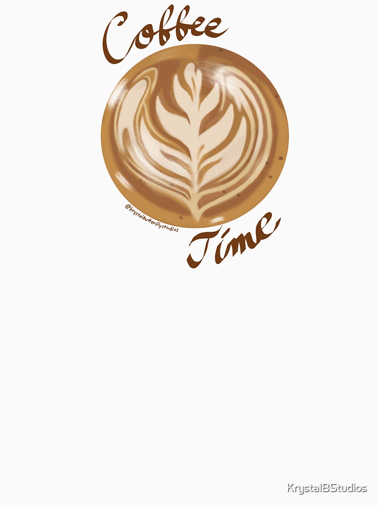Coffee Time! Latte Art by KrystalBStudios
