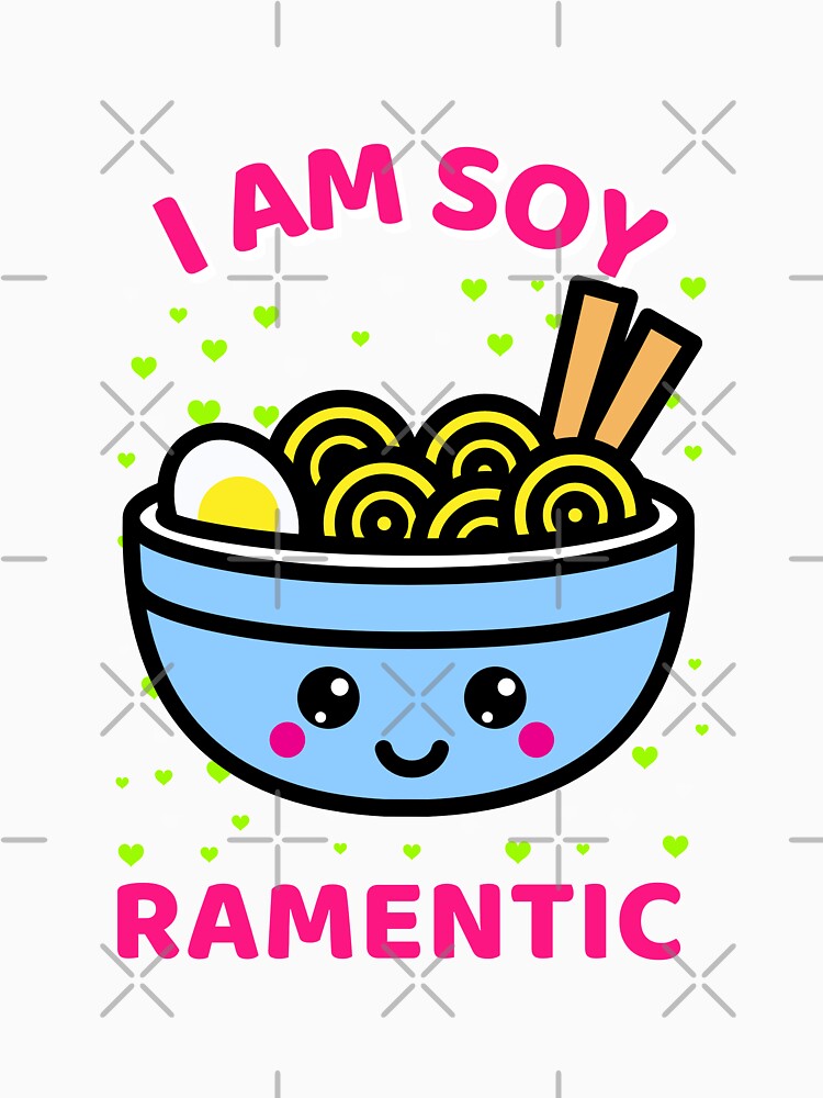 I am soy ramentic by FancifulDesign