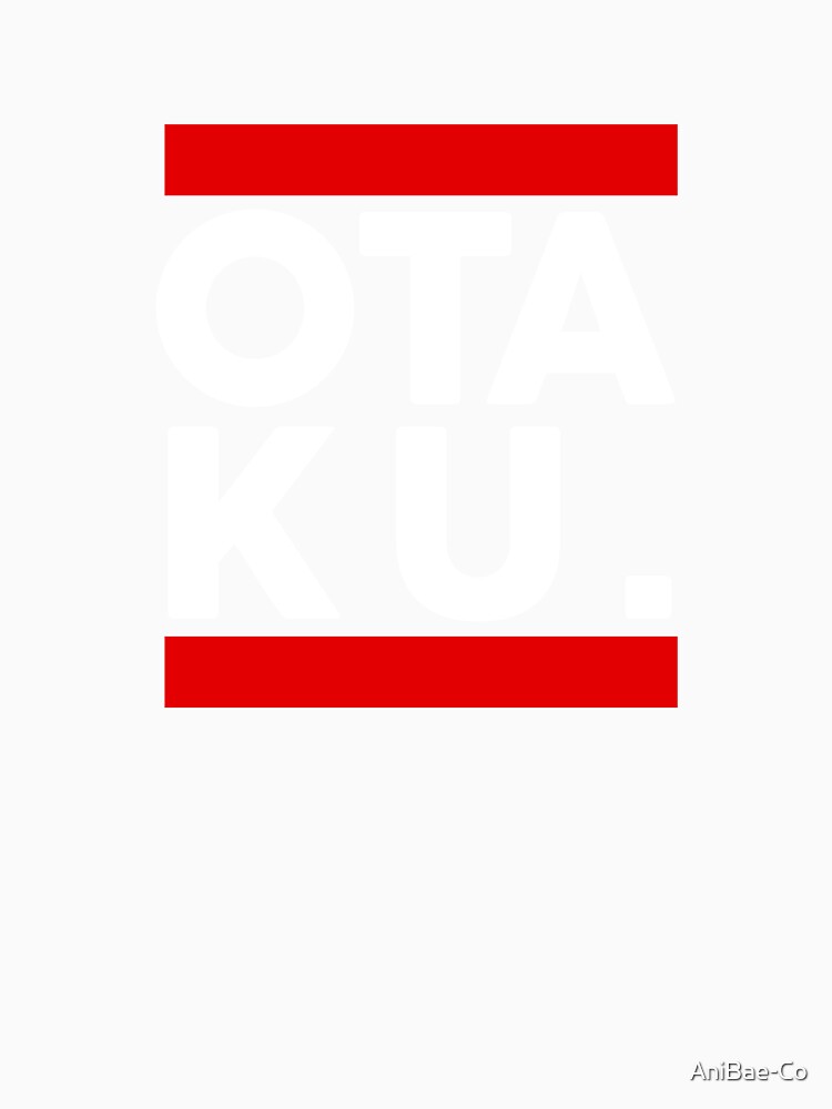 OTAKU. by AniBae-Co